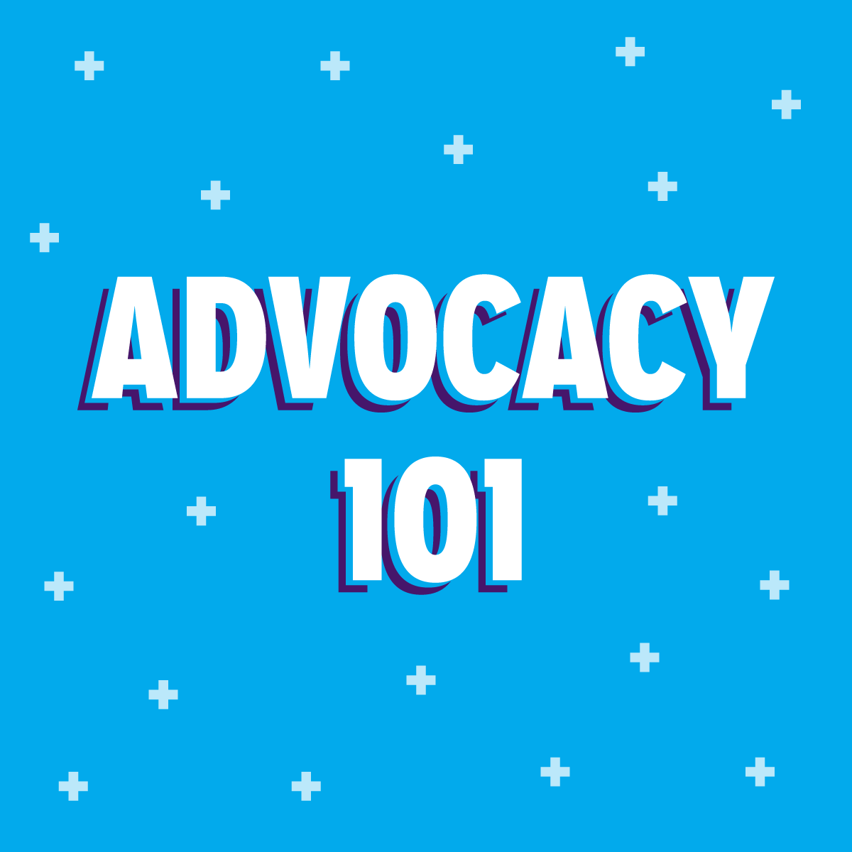 Advocacy 101 | Patients Action Network