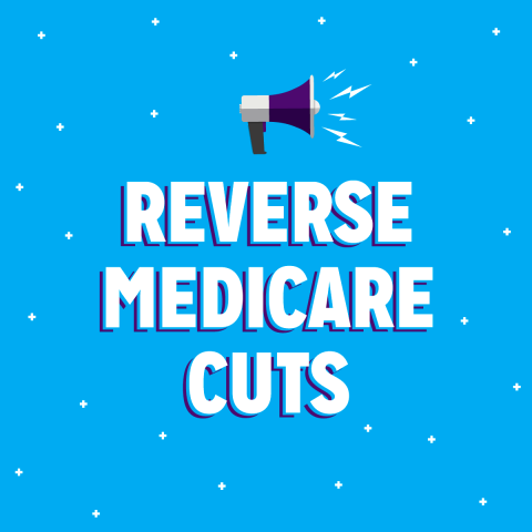 Reverse Medicare Cuts